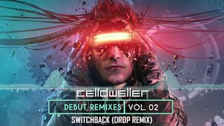 Celldweller - Switchback (Drop Remix)
