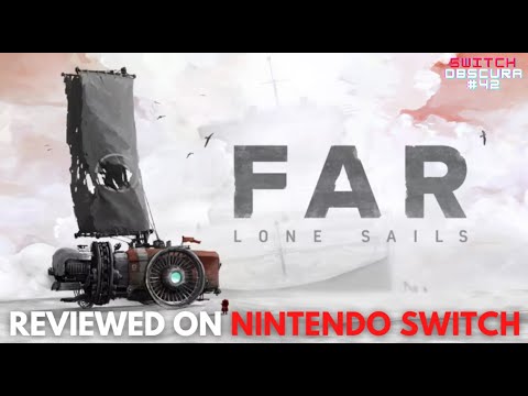 FAR: Lone Sails Review on Nintendo Switch