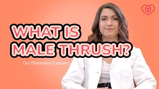 What is male thrush? A pharmacist explains, by medino