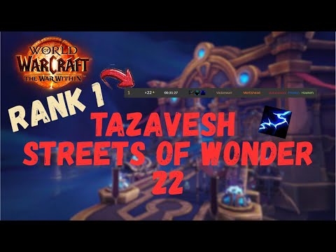 Rank 1 Streets of Wonder +22 as Elemental Shaman, M+ Season 3 - TWW