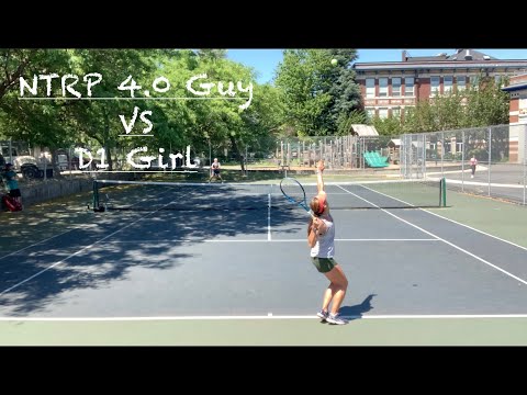 Tennis - NTRP 4.0 guy vs D1 girl       1st set