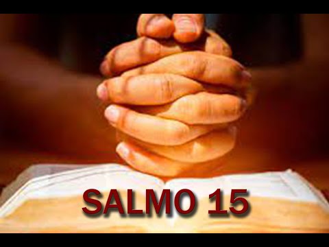 Salmo 15 - Ilustre Desconhecido