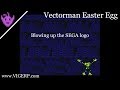 Vectorman Opening Easter Egg