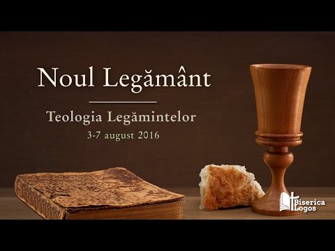 Noul Legământ (sesiunea 9)