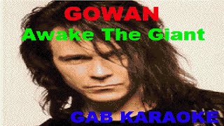 Gowan - Awake The Giant (GB) - Karaoke Instrumental Lyrics