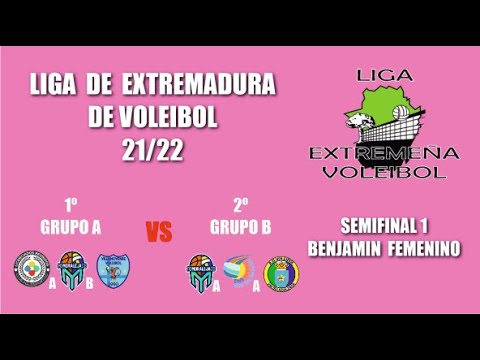 SEMIFINAL 1 LIGA VOLEIBOL 21/22 BENJAMIN FEMENINO, 1º GRUPO A - 2º GRUPO B