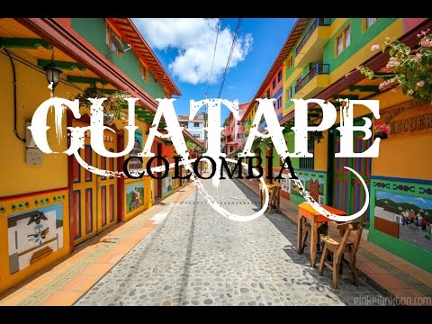 GUATAPE COLÔMBIA | A CIDADE DE GUATAPE COLÔMBIA