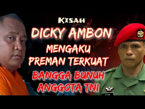 Kisah Preman TerGanas dibumi, Dicky Ambon Dibunuh Pasukan Kopassus di Penjara