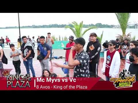 Mc Myvs vs Vc - 8 AVOS - King of the Plaza 🇪🇨 #FreestyleWorldPues