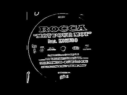 Rocca Feat Kohndo "Mot Pour Mot" (1997) Remix JMC Indegroundprod