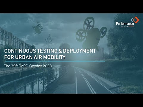 Continous Testing and Deployment for Urban Air Mobility DASC2020 Virtual Presentation