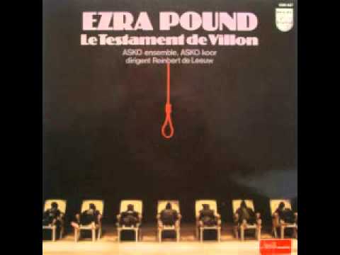 Ezra Pound - Le Testament De Villon - Opera