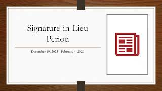 Signature-in-Lieu Period
