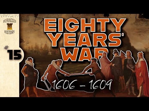 Eighty Years' War (1606 -1609) | 15 | Dutch History