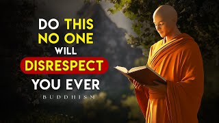 No one will disrespect you ever | Just do this |18 Buddhist Lessons | Buddhist Zen Story