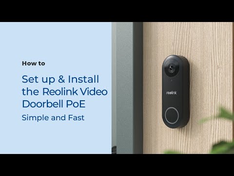 How to Set up & Install the Reolink Video Doorbell PoE