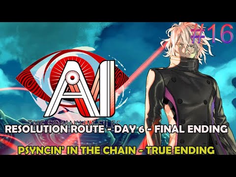 AI The Somnium Files part 16 - Resolution Route end - Day 6: PSYNCIN' IN THE CHaiN - True ending