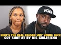 Here's The Real Reason Why Young Buck Got Shot at By His Girlfriend