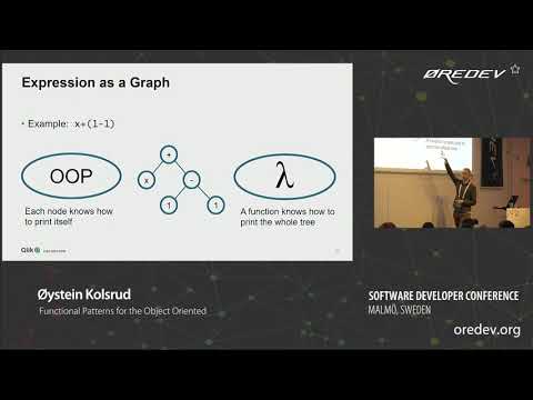 Øystein Kolsrud - Functional Patterns for the Object Oriented | Øredev 2018