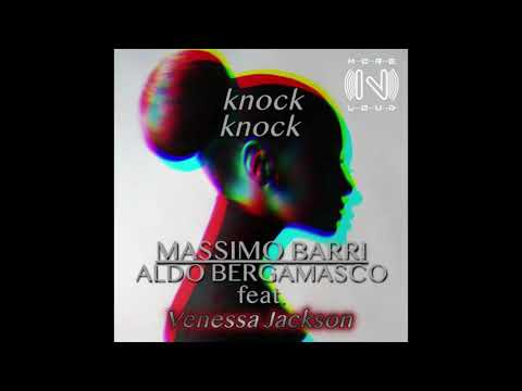 Massimo Barri & Aldo Bergamasco Feat Venessa Jackson - Knock Knock (Fly MIx)