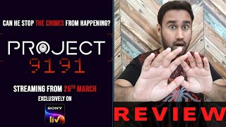Project 9191 Review | Project 9191 SonyLIV Review | Project 9191 Web Series Review | Faheem Taj