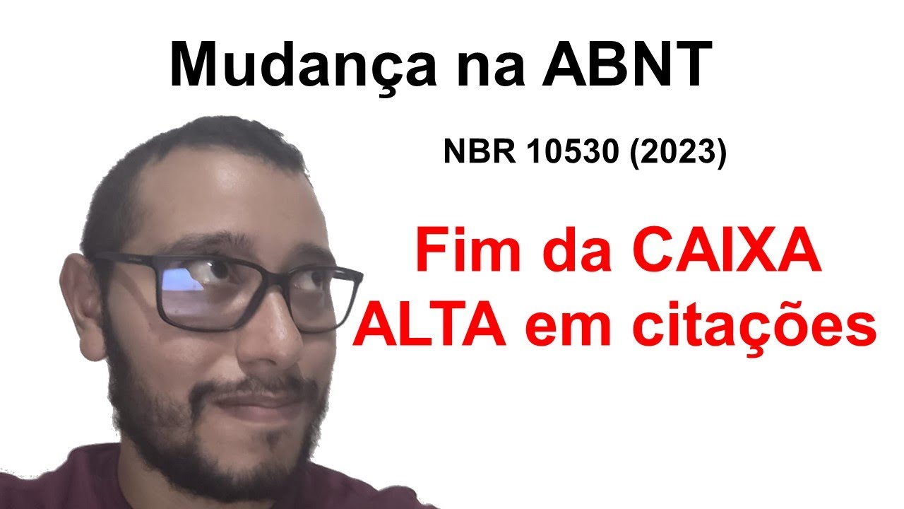 ABNT 10.530/2023 - End of ALL CAPS in citations #uppercase #tcc