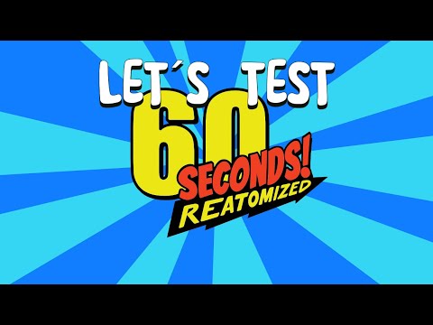 Let´s Test - 60 SECONDS REATOMIZED - Deutsch (Demo) (Gameplay) (Einblick)