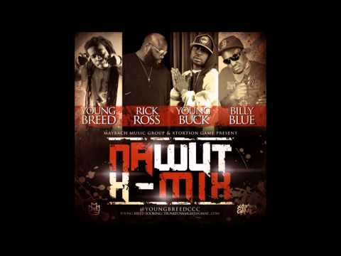 Rick Ross x Young Breed x Billy Blue x Young Buck - Na Wut (Remix) Produced by Young Trizo