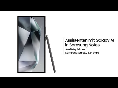 Samsung Galaxy S24: Assistenten mit Galaxy AI in Samsung Notes