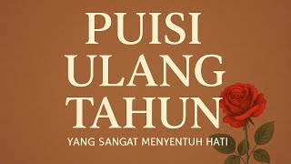 Download lagu PUISI ULANG TAHUN || UCAPAN ULANG TAHUN mp3