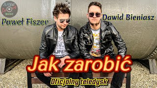 Musik-Video-Miniaturansicht zu Jak Zarobić Songtext von Dawid Bieniasz & Paweł Fiszer