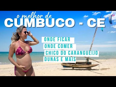 O melhor de CUMBUCO - Ceará | O que fazer, onde ficar, praias e muito mais...