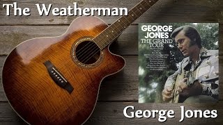 George Jones - The Weatherman