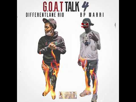 DifferentLane Rio Ft. BP Marri - Goat Talk 4 (Official Audio)