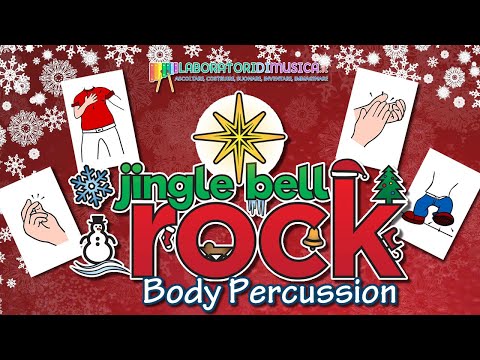 Jingle Bell Rock - BODY PERCUSSION per bambini e ragazzi