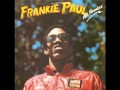 Frankie Paul-Stand up( Album ''Come Back Again 96'.)
