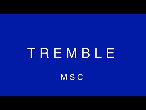 Tremble - Youtube Lyric Video