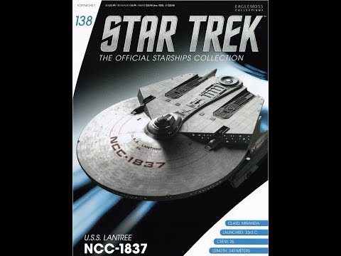Star Trek Starships Collection USS Lantree NCC-1837 138 Review