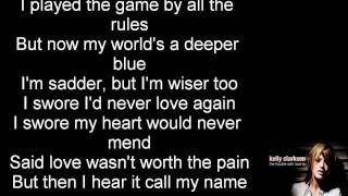The Trouble With Love Kelly Clarkson Lyrics