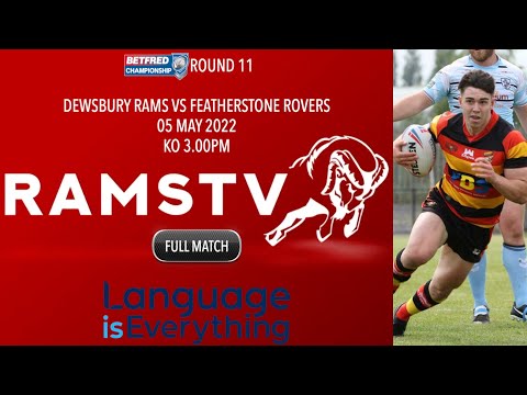 Full Game Dewsbury Rams vs Featherstone Rovers Championship Round 11 15/05/22