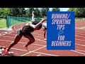 RUNNING SPRINTING TIPS FOR BEGINNERS Where To Start
