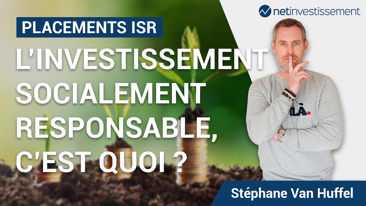 ISR : L'Investissement Socialement Responsable c'est quoi ? | Netinvestissement