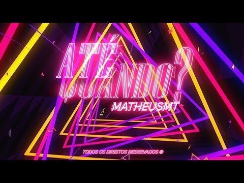 MatheusMT - Até Quando? (Lyric Video)