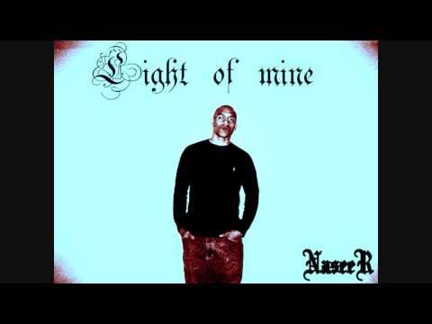 LIGHT of Mine-NaseeR prod by Groovepusher