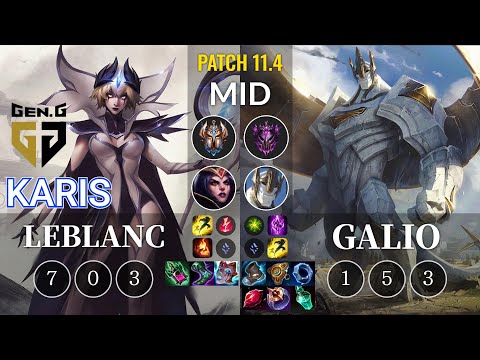 GEN Karis LeBlanc vs Galio Mid - KR Patch 11.4