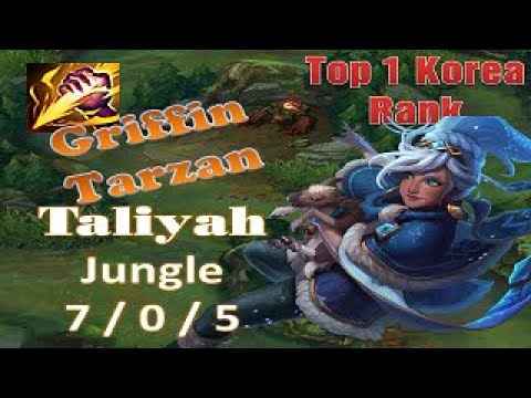 Taliyah Jungle- Griffin Tarzan vs Poppy - The Way Top 1 Korea Challenger Play