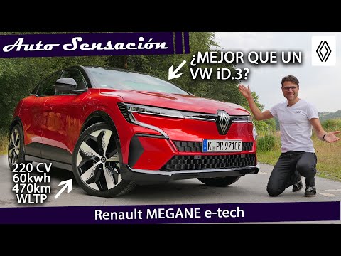 Prueba Renault Megane e Tech 2022.  El Megane se transforma en eléctrico.