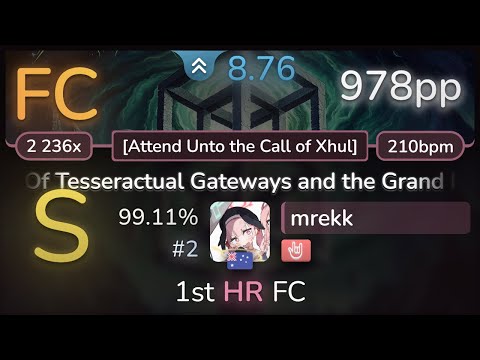 8.8⭐ mrekk | Wizardthrone - Of Tesseractual Gateways [Attend Unto the Call] +HR 99.11% (#2 978pp FC)