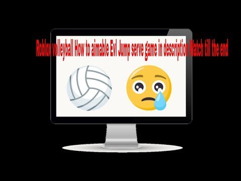 (Roblox Volleyball) How To  Aimable Jump Serve in Roblox Evl Game in description