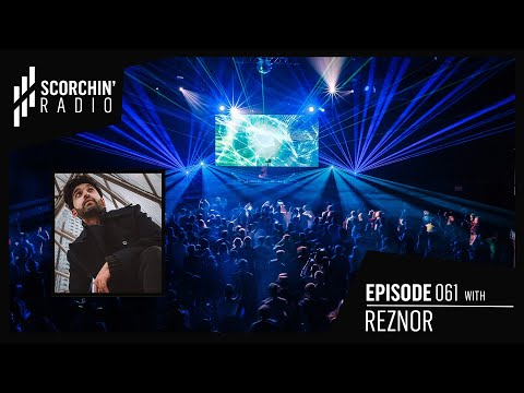 Scorchin' Radio 061 - Reznor